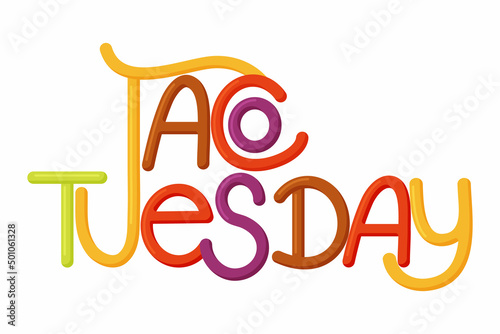 Taco Tuesday lettering quote. Tuesday is a taco day. Phrase for social media, poster, card, banner, t-shirts, wall art, bags, stickers. 