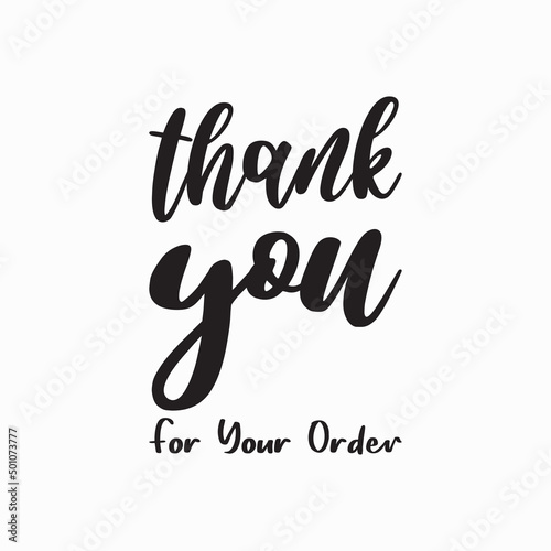 thank you for your order black letter quote