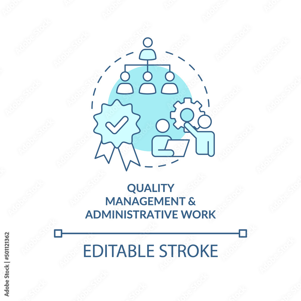Quality management and administrative work turquoise concept icon. Abstract idea thin line illustration. Isolated outline drawing. Editable stroke. Arial, Myriad Pro-Bold fonts used Quality management and administrative work turquoise concept icon. Abstract idea thin line illustration. Isolated outline drawing. Editable stroke. Arial, Myriad Pro-Bold fonts used