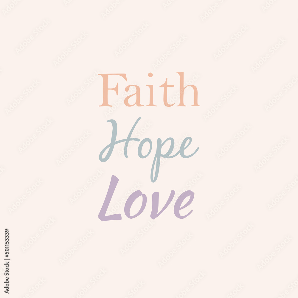 Faith Hope Love, poster, vector