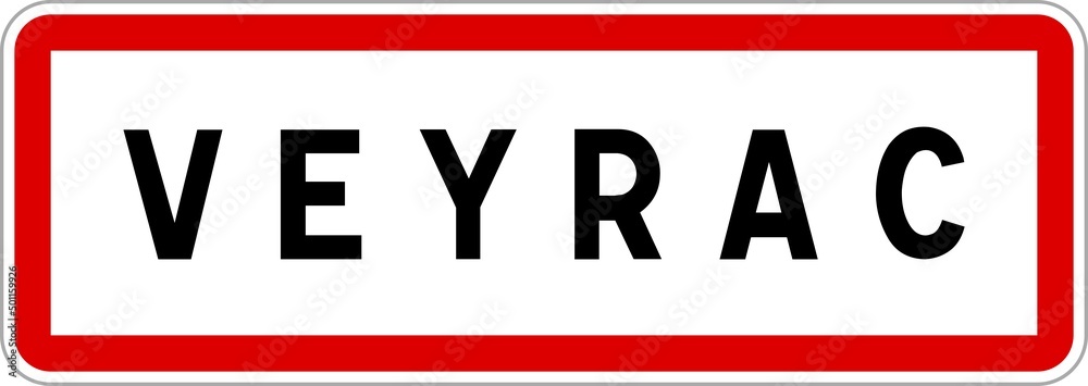 Panneau entrée ville agglomération Veyrac / Town entrance sign Veyrac