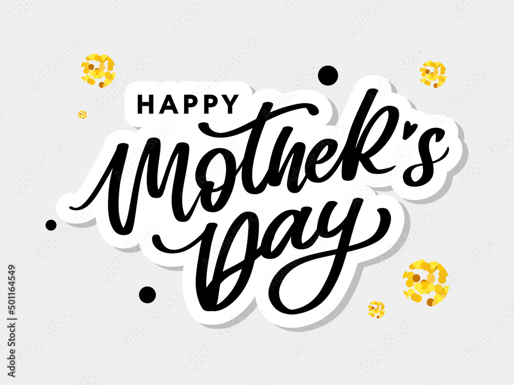 Fototapeta premium Happy Mothers Day lettering. Handmade calligraphy vector illustration. Mother's day card with flowers