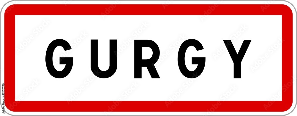 Panneau entrée ville agglomération Gurgy / Town entrance sign Gurgy