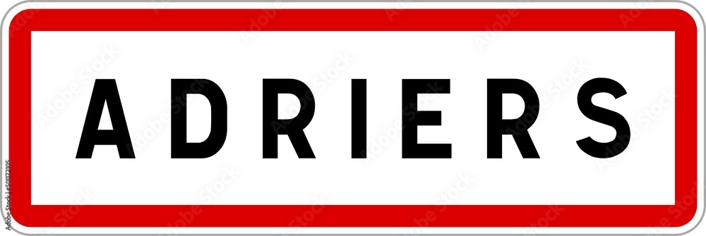 Panneau entrée ville agglomération Adriers / Town entrance sign Adriers Panneau entrée ville agglomération Adriers / Town entrance sign Adriers
