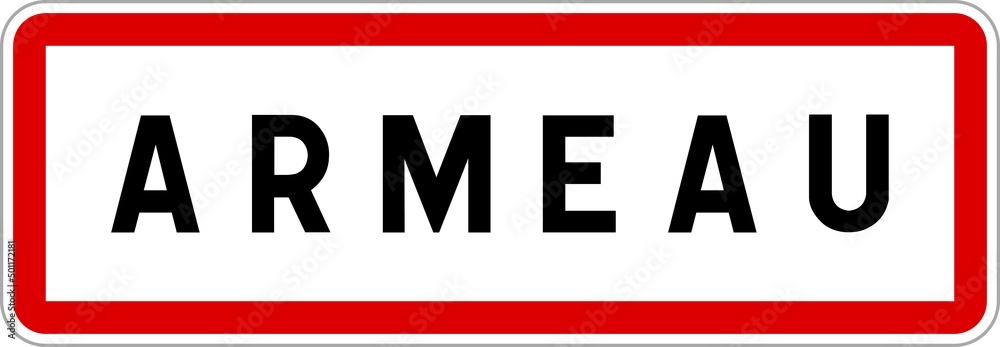 Panneau entrée ville agglomération Armeau / Town entrance sign Armeau Panneau entrée ville agglomération Armeau / Town entrance sign Armeau