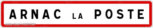 Panneau entrée ville agglomération Arnac-la-Poste / Town entrance sign Arnac-la-Poste