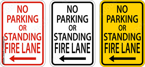 No Parking Fire Lane Left Arrow Sign On White Background