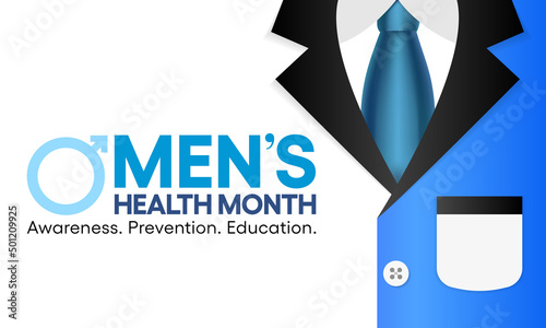 Men's health month is observed every year in June, it is used to raise awareness about health care for men and focus on encouraging boys to practice and implement healthy living decisions. Vector art.