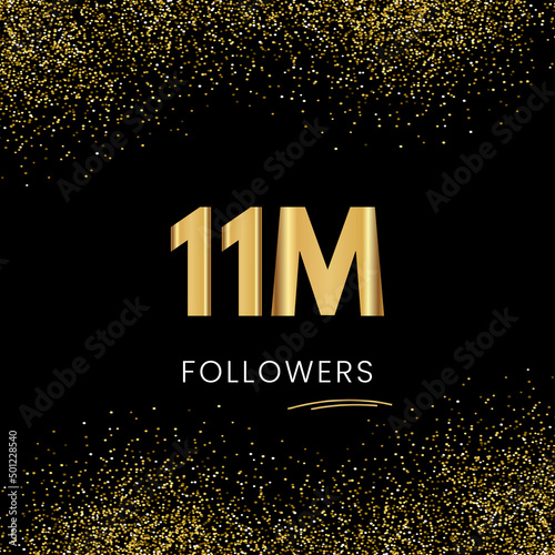 Thank you 11M or 11 Million followers. Vector illustration with golden glitter particles on black background for social network friends, and followers. Thank you celebrate followers, and likes.