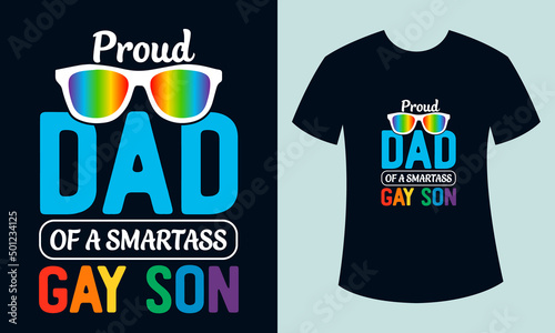 Pride t-shirt design, Proud dad of a smartass gay son t-shirt design, pride month dad t-shirt design, Proud dad t-shirts