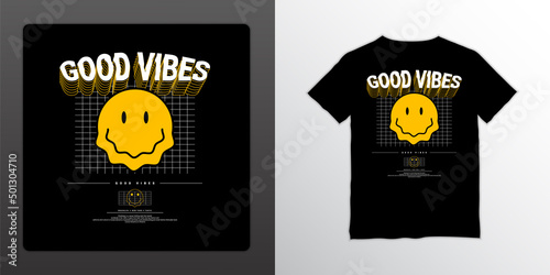 Good vibes streetwear t-shirt design, suitable for screen printing, jackets and others