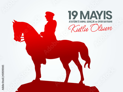 Turkish national holiday vector illustration. 19 Mayis Ataturk'u Anma, Genclik ve Spor Bayrami Kutlu Olsun. English: Happy Commemoration of Ataturk, Youth and Sports Day. 