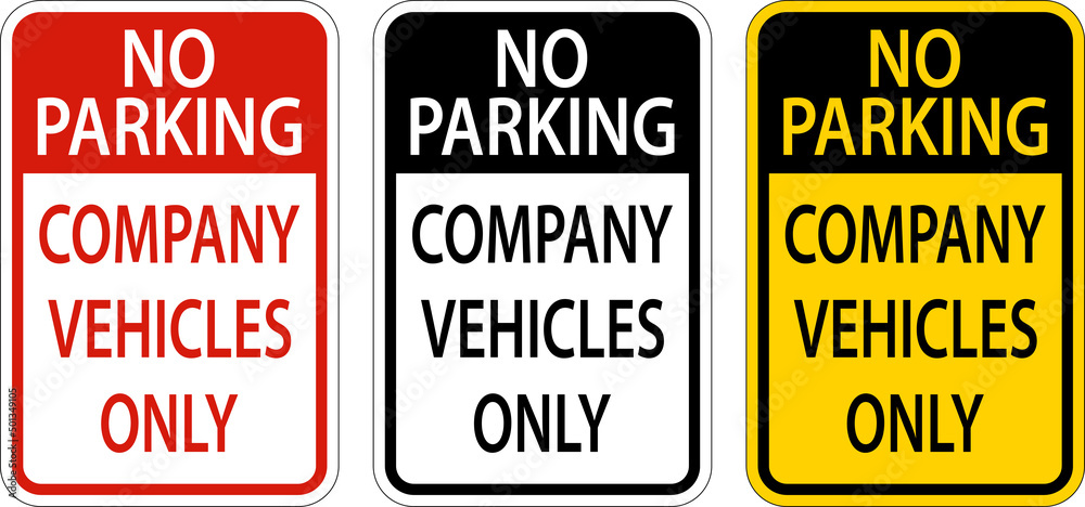 No Parking Company Vehicles Only Sign On White Background