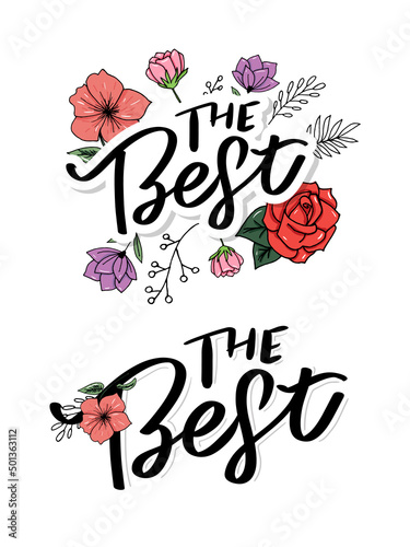 The Best Hand drawn lettering card with heart. The inscription Perfect design for greeting cards, posters, T-shirts, banners, print invitations.