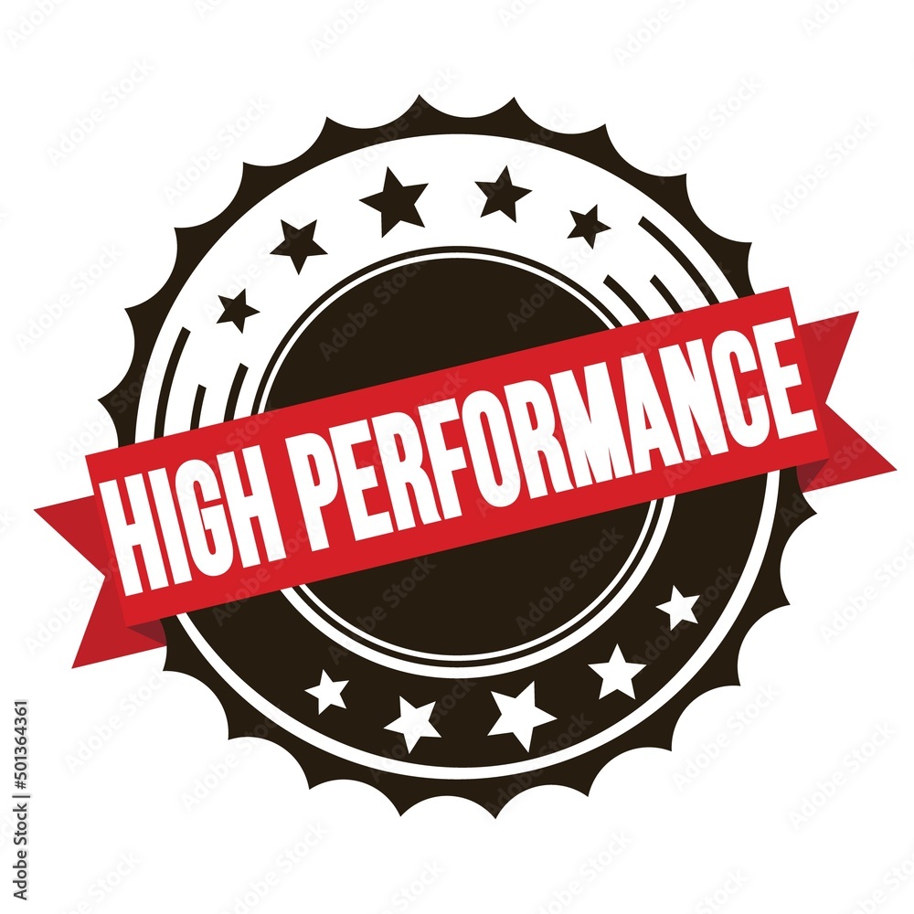 HIGH PERFORMANCE text on red brown ribbon stamp.