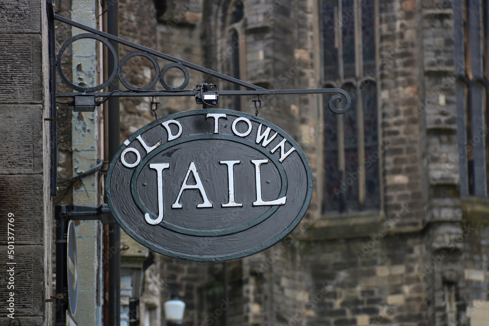Old Town Jail Sign in Stirling Old Town Scotland