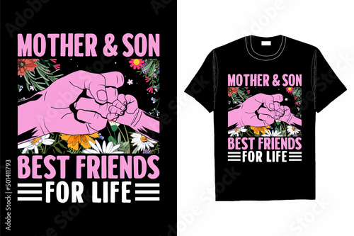 Mother and Son Best Friends for Life T-shirt Design with Floral Background