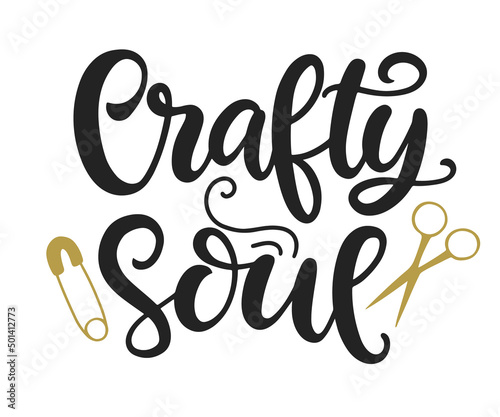 Crafty Soul - Handmade lettering phrase