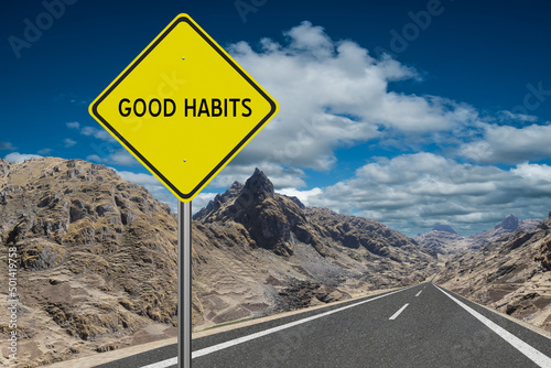 Good Habits sign for health living.