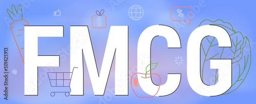 FMCG Fast moving consumer goods acronym Business and commerce concept Quickly moving product Short term goods Flat vector illustration Shopping chain that offers imported FMCG sundry