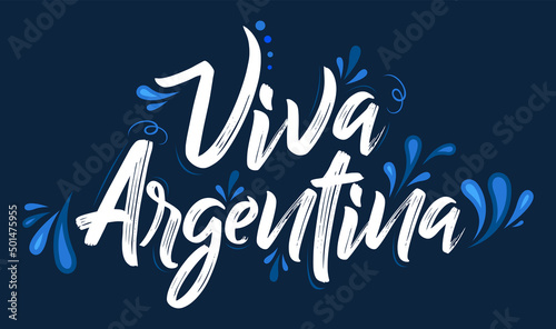 Photo Viva Argentina, Live Argentina spanish text Patriotic Argentinian flag colors vector