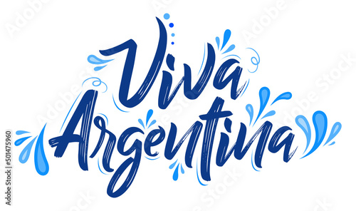 Viva Argentina, Live Argentina spanish text Patriotic Argentinian flag colors vector.