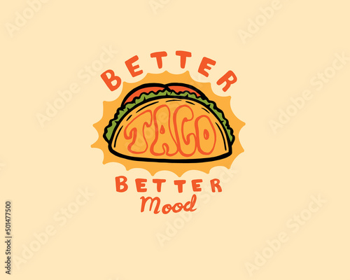 Better taco better mood typography