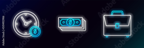 Set line Briefcase, Time is money and Stacks paper cash icon. Glowing neon. Vector