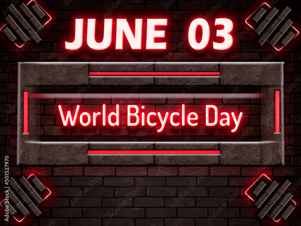 Fototapeta premium 03 June, World Bicycle Day, Neon Text Effect on bricks Background