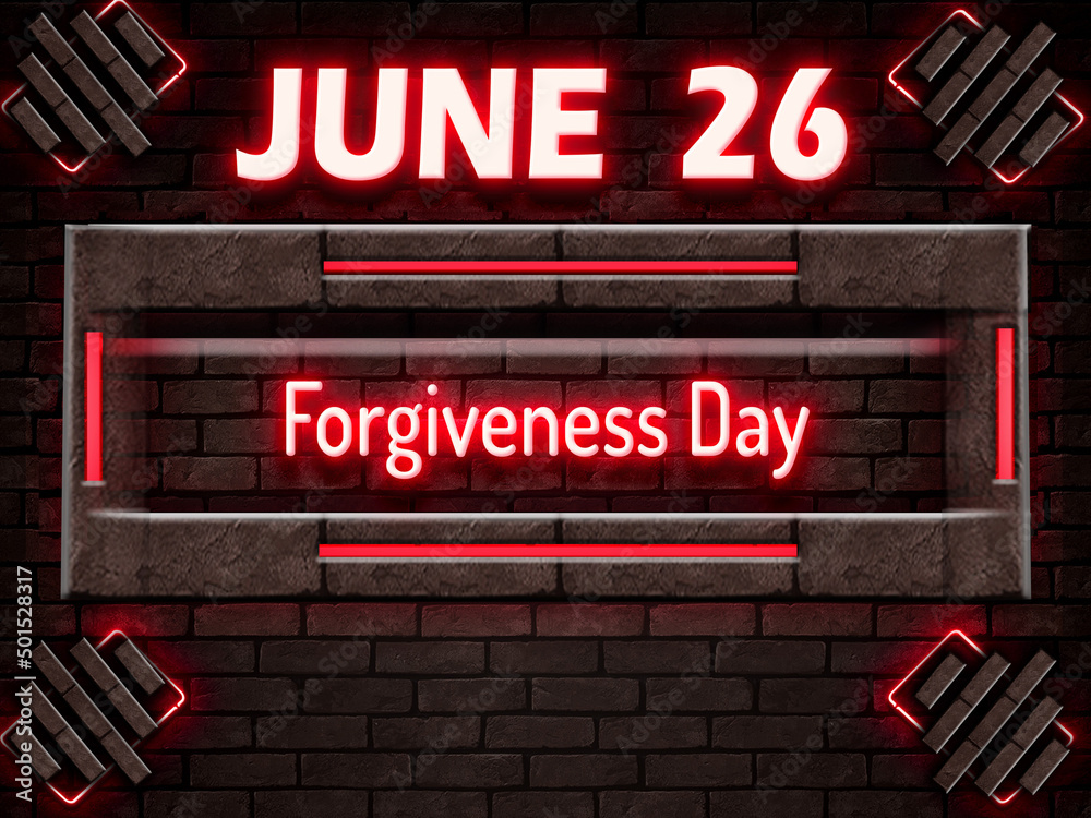 Fototapeta premium 26 June, Forgiveness Day, Neon Text Effect on bricks Background