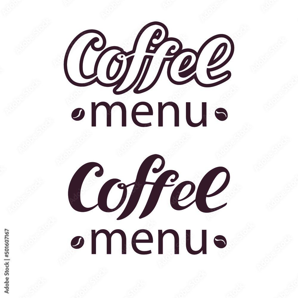 Coffee menu. Digital hand lettering. Brown and white letters with coffee beans on the white background. Menu for cafe shop restaurant.