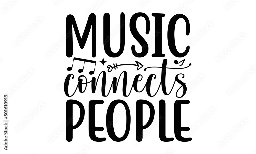 Music connects people SVG, Music SVG, When Words Fail Music Speaks SVG