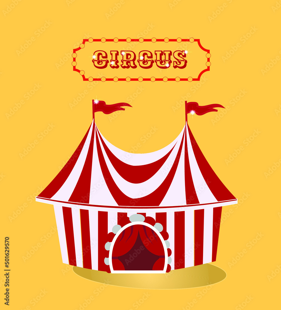 Tent for circus performances.Used for web design, illustrations, posters, banners, backgrounds. Tent for circus performances.Used for web design, illustrations, posters, banners, backgrounds.