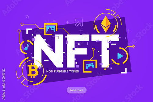 NFT concept illustration. Non Fungible Token infographic banner design - text with abstract graphic elements. Blockchain technology in digital art. Vector illustration for website, online service.