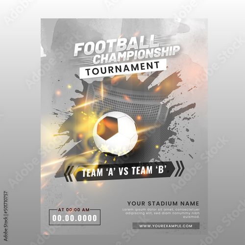 Football Championship Tournament Flyer Design With Soccer Ball On Abstract Gray Lights Effect Background.