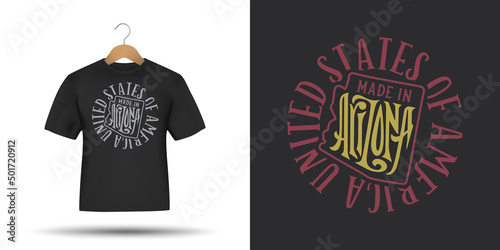 Arizona state t-shirt typography design. USA american state hand drawn lettering. Made in Arizona slogan, phrase, quote. Vector illustration.