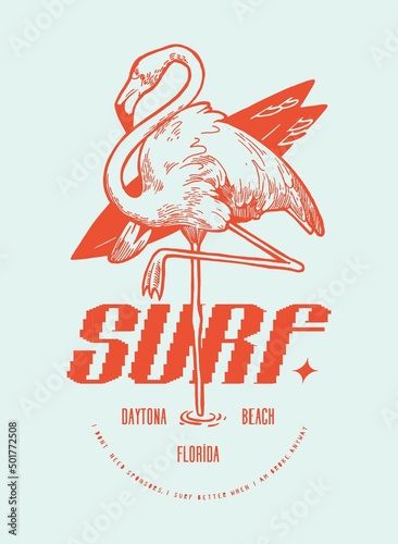 Flamingo surfing. Flamingo bird standing on one leg and holding surfboard. Typography t-shirt print. Silkscreen vector illustration.