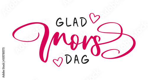 Glad mors dag, swedish text. Happy mother's Day. Vector photo
