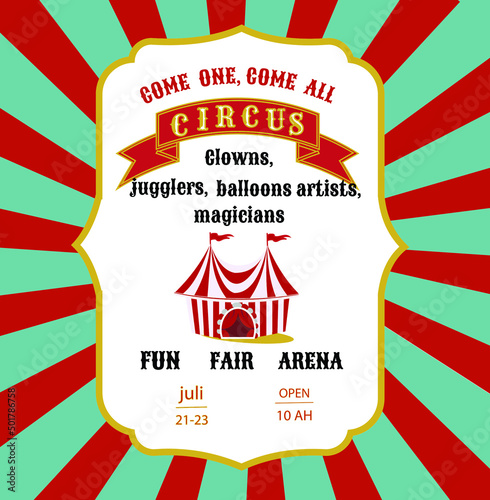 Universal ticket for circus performance. Used in web design, banners, posters, illustrations, backgrounds.

