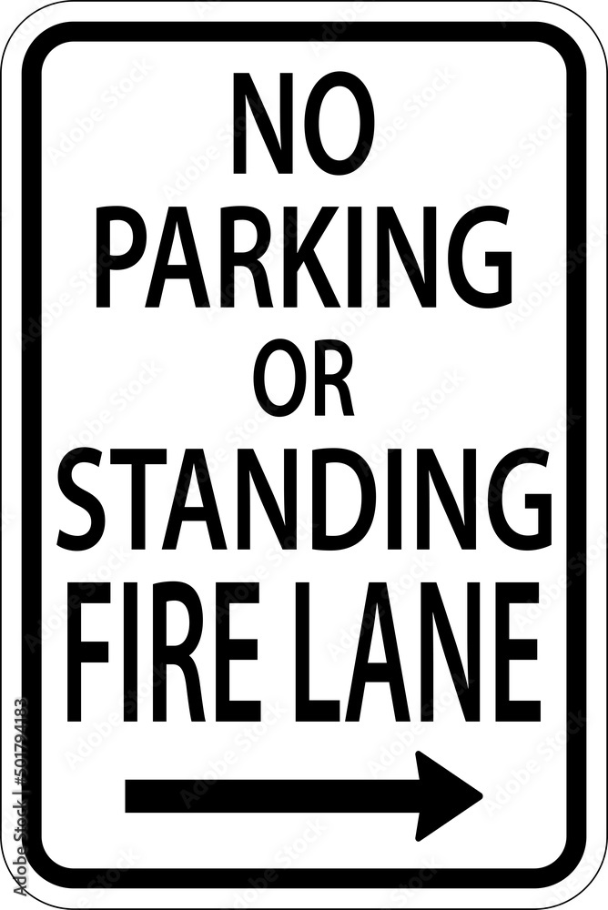 No Parking Fire Lane Right Arrow Sign On White Background