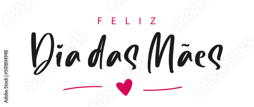 Feliz Dia das Mães, portuguese text. Happy mother's Day. Vector