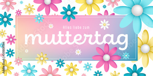 German text : Alles liebe zum muttertag, on an colorful rectangular frame with colorful blossoms on white background