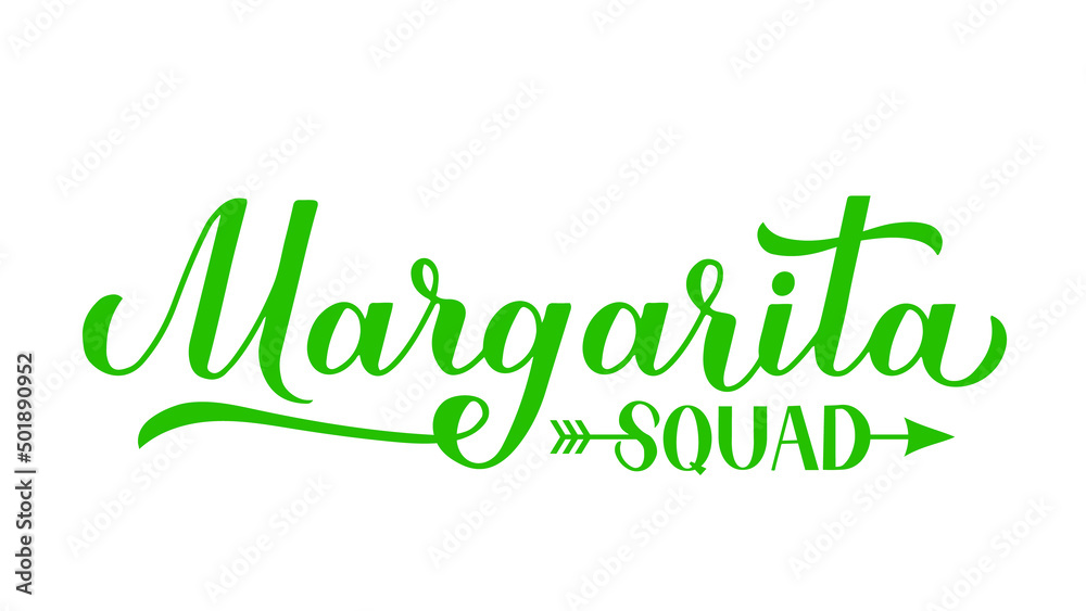 Margarita squad calligraphy hand lettering. Funny alcohol quote for Mexican holiday Cinco de Mayo. Vector template for poster, banner, sticker, shirt, etc