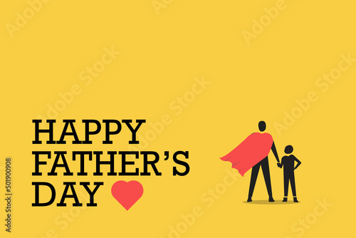 Father and son with Happy Fathers Day concept. The concept of happy family on yellow background can be used for cards, posters, banners. Dad is my hero. eps10 illustration.