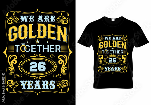 Wallpaper Mural We Are Golden Together 26 Years T-Shirt Design Torontodigital.ca