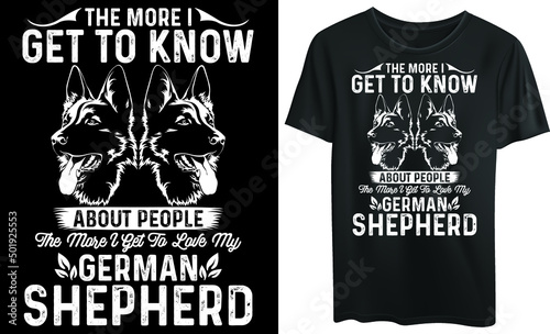 The more I get to know about people, the more I get to love my German Shepherd