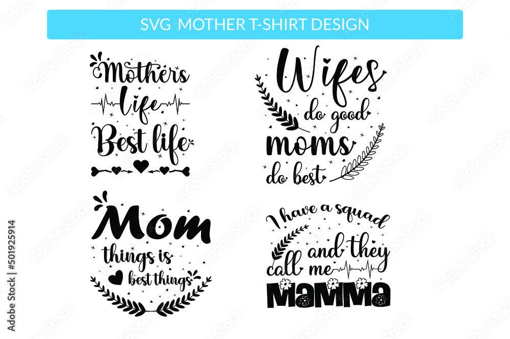 Mothers day svg vector t shirt design set Mothers day svg vector t shirt design set