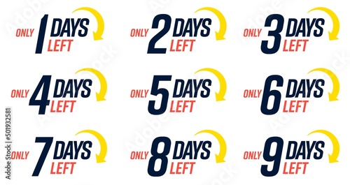 Sale sticker set with limited in time discount event. Countdown of days from 1 to 9 days left badge to calculate date of work or shop discount vector illustration isolated on white background