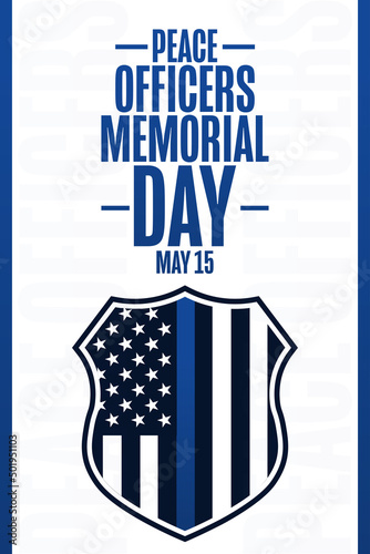 Peace Officers Memorial Day. May 15. Holiday concept. Template for background, banner, card, poster with text inscription. Vector EPS10 illustration.