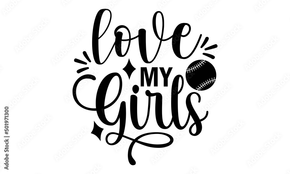 Love my girls SVG, Baseball Svg Bundle, Baseball svg, Baseball svg